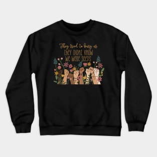 Women Empowerment Crewneck Sweatshirt